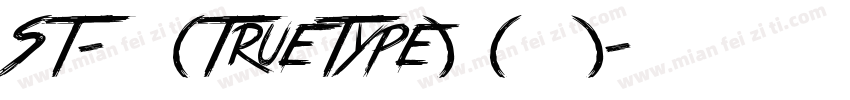 ST-常规(TrueType) (西方)字体转换